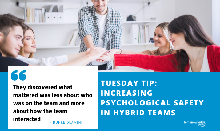 Tuesday Tip: Increasing Psychological Safety in Hybrid Teams